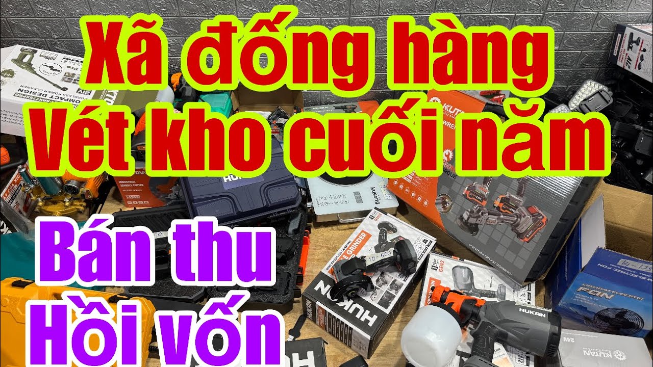 XÃ KHO ĐỐNG HÀNG THANH LÝ VÉT KHO THU HỒI VỐN 