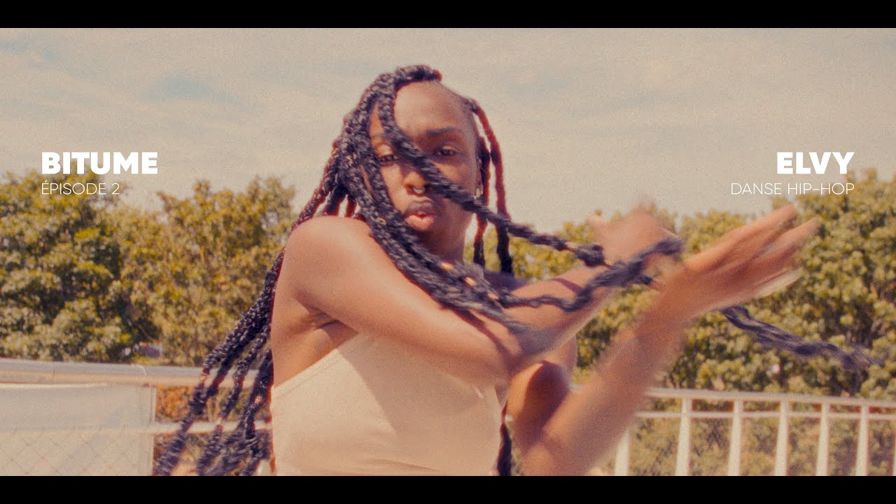 BITUME Épisode 2 - DANSE HIP-HOP (feat. Elvy Gomis)