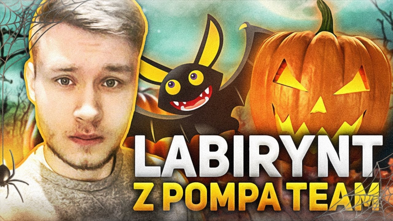 HALLOWEENOWY LABIRYNT Z POMPA TEAM!
