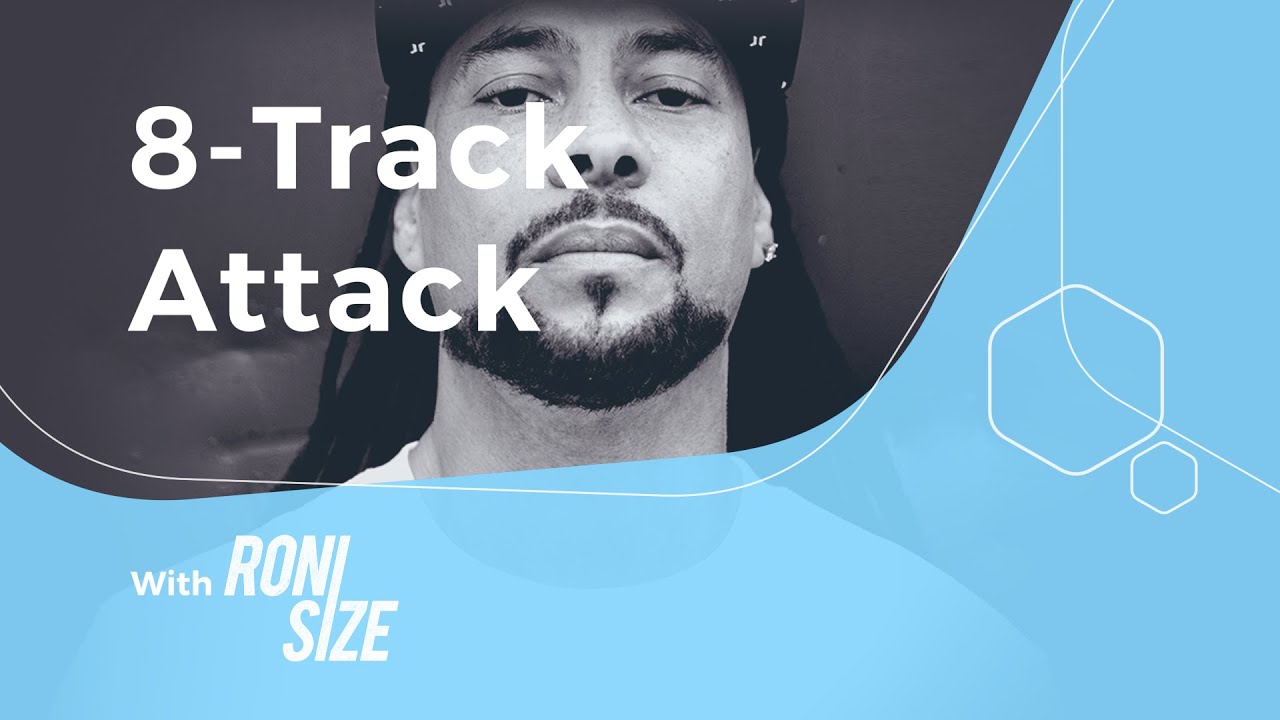 How to make a classic Bristol Drum & Bass beat with Roni Size - 8-Track Attack