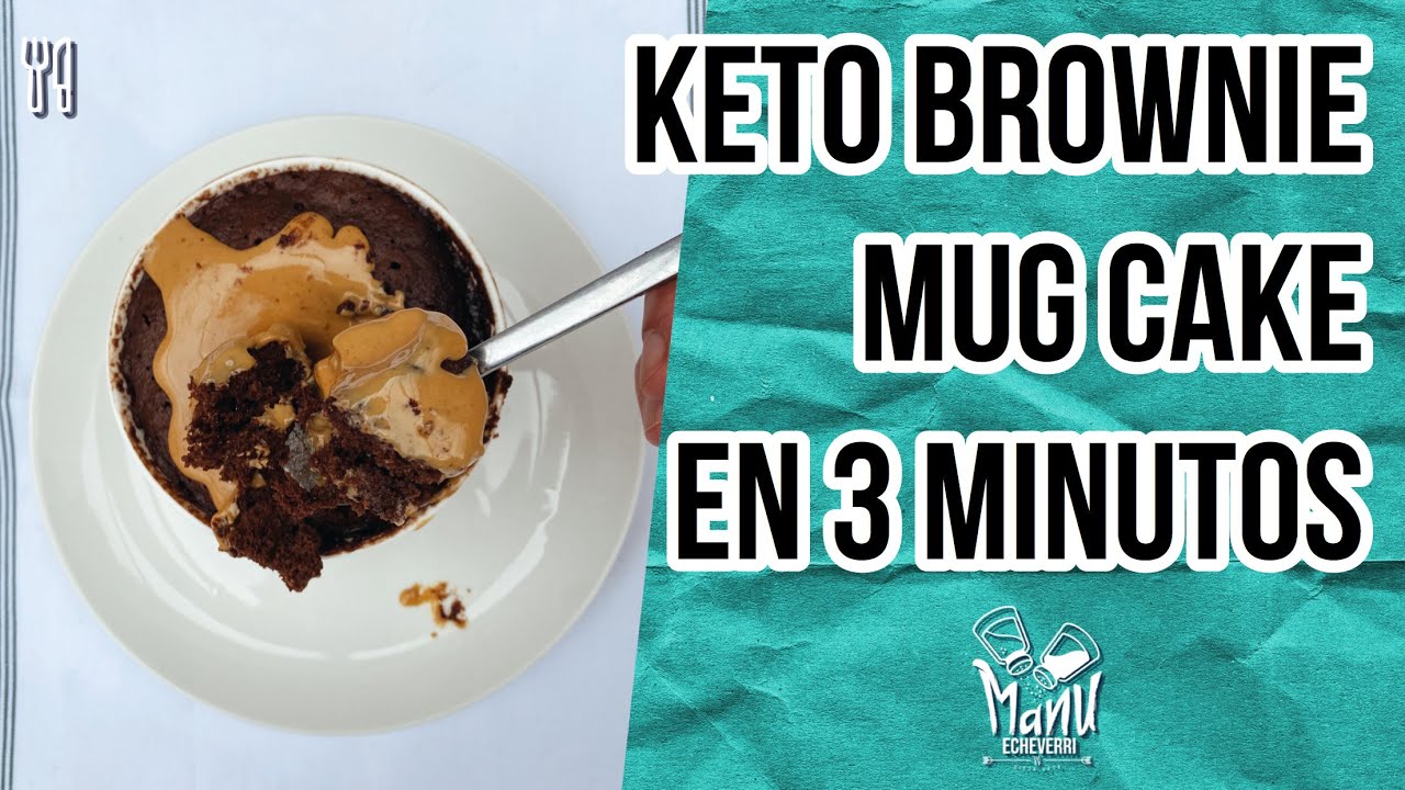 🍫KETO BROWNIE MUG CAKE EN 3 MINUTOS | POSTRE SIN GLUTEN SALUDABLE DE 1 PORCIÓN | Manu Echeverri