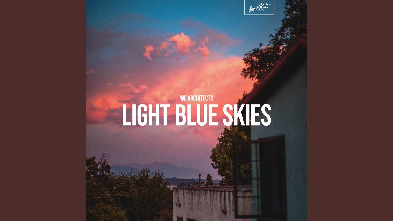 Light Blue Skies