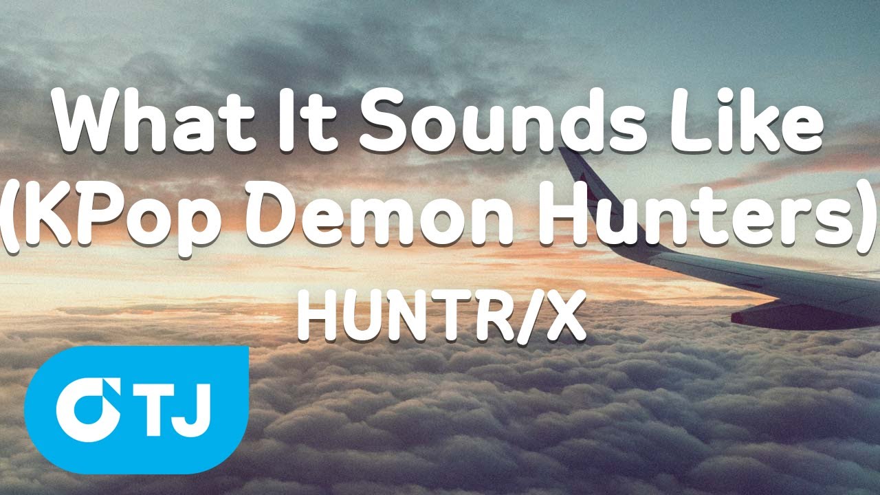 [TJ노래방 / 남자키] What It Sounds Like(KPop Demon Hunters OST) - HUNTR/X / TJ Karaoke
