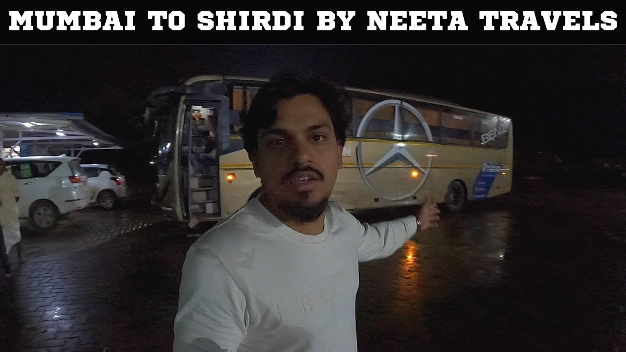 Mumbai To Shirdi | Neeta Tours And Travels | Mumbai To Shirdi By Bus | bbr Vloggs