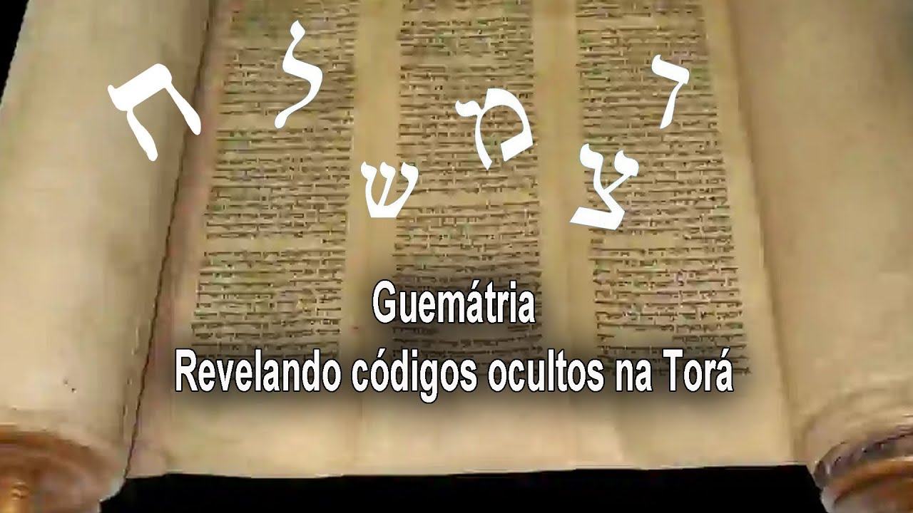 Guem&aacute;tria - O c&oacute;digo oculto na Tor&aacute; (Introdu&ccedil;&atilde;o)