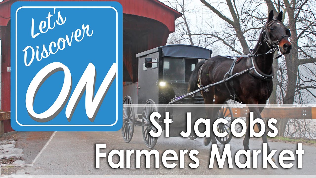 St Jacobs Farmers Market - Let's Discover ON