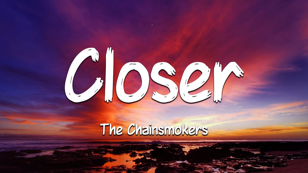 The Chainsmokers - Closer (Lyrics) ft. Halsey (Loop Video)