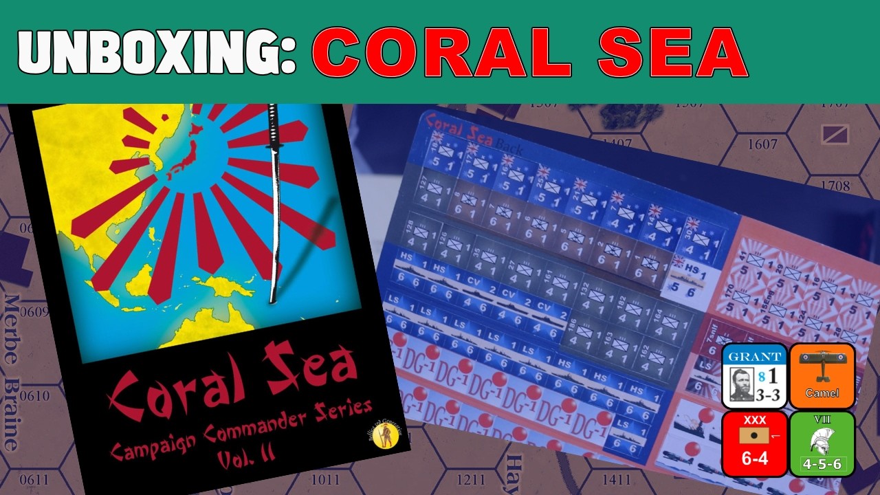 Coral Sea Unboxing