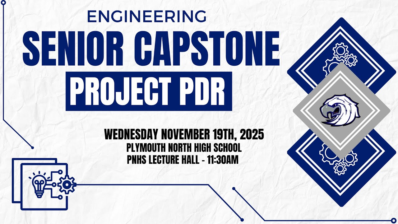 PNHS Engineering Capstone Project PDR: November 19th, 2025