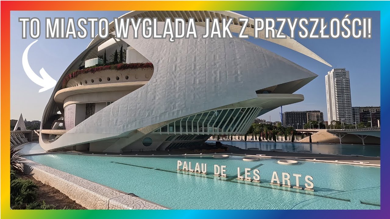 🇪🇸 NOWOCZESNA WALENCJA – MIASTO sztuki i nauki | Valencia City of Arts and Sciences 4K | VLOG #7