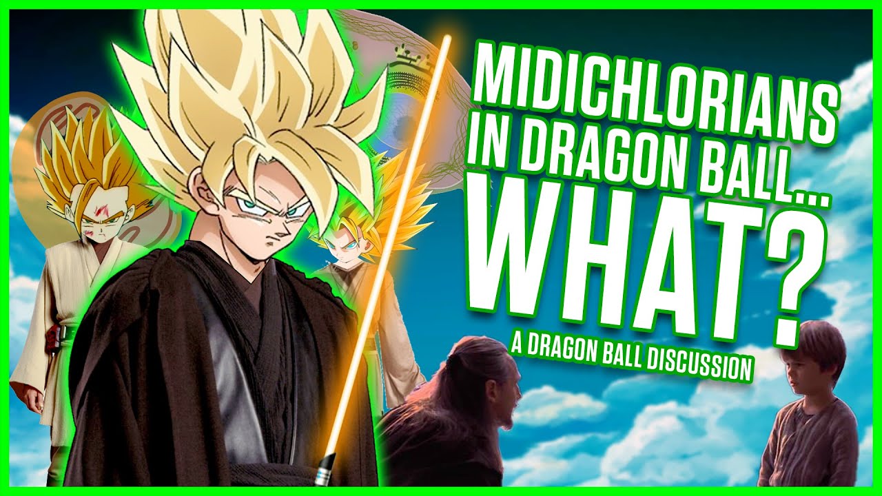 Midichlorians in Dragon Ball...What?