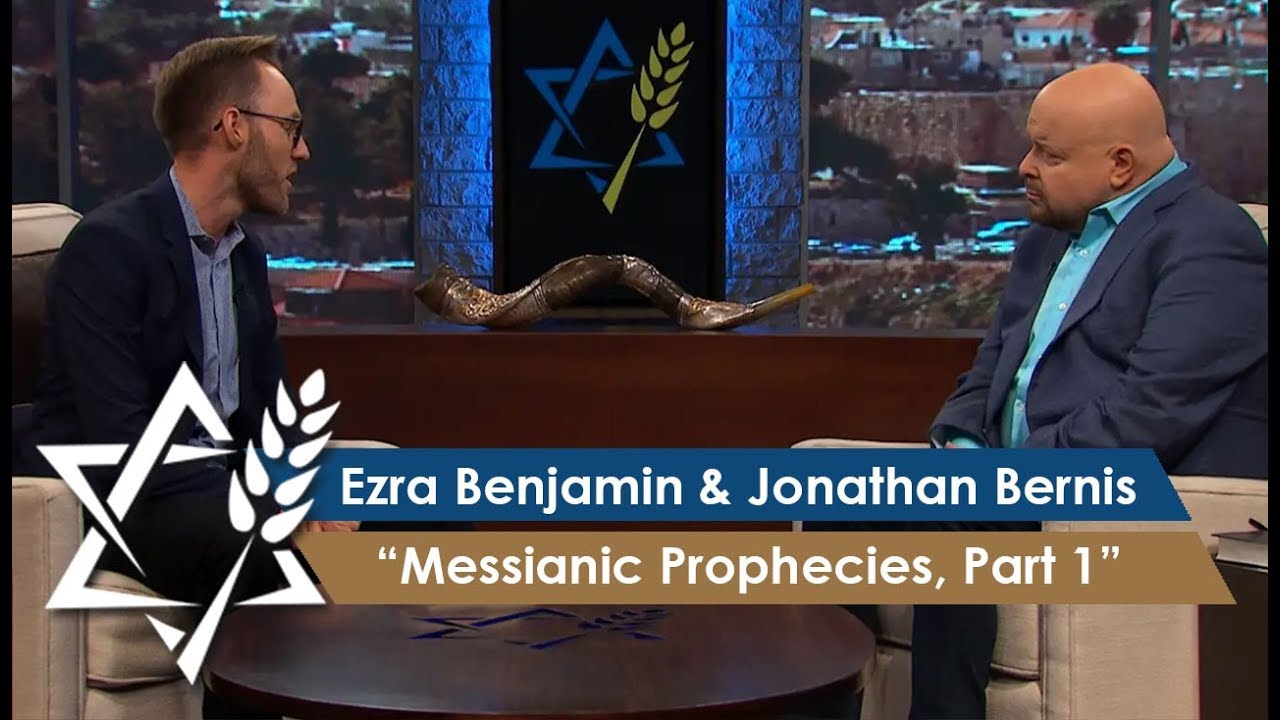 Rabbi Jonathan Bernis and Ezra Benjamin | Messianic Prophecies, Part 1