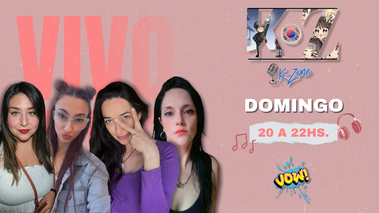 K-ZONE | VOW STREAMING | PROGRAMA 2