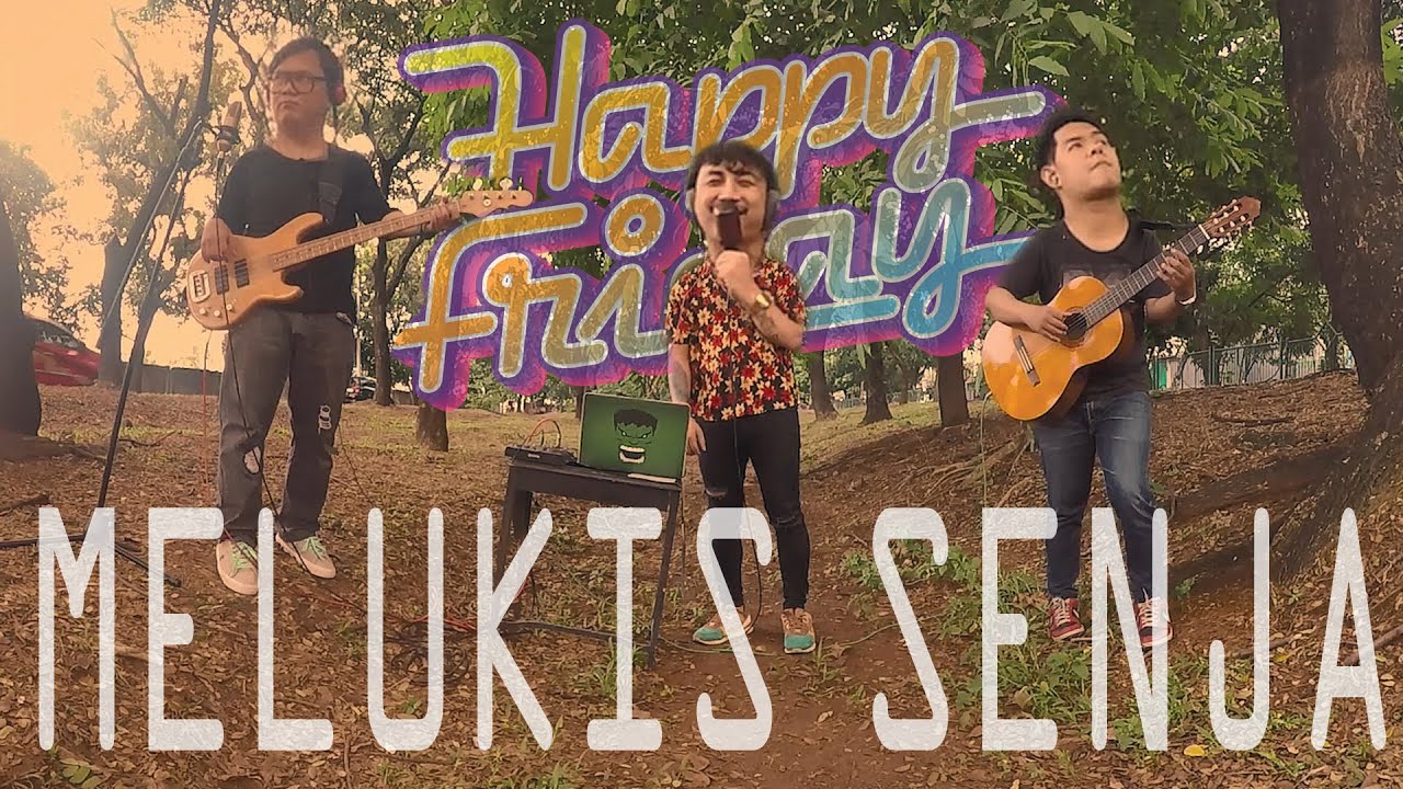 Melukis Senja - Budi Doremi (happy friday cover & Lyric)
