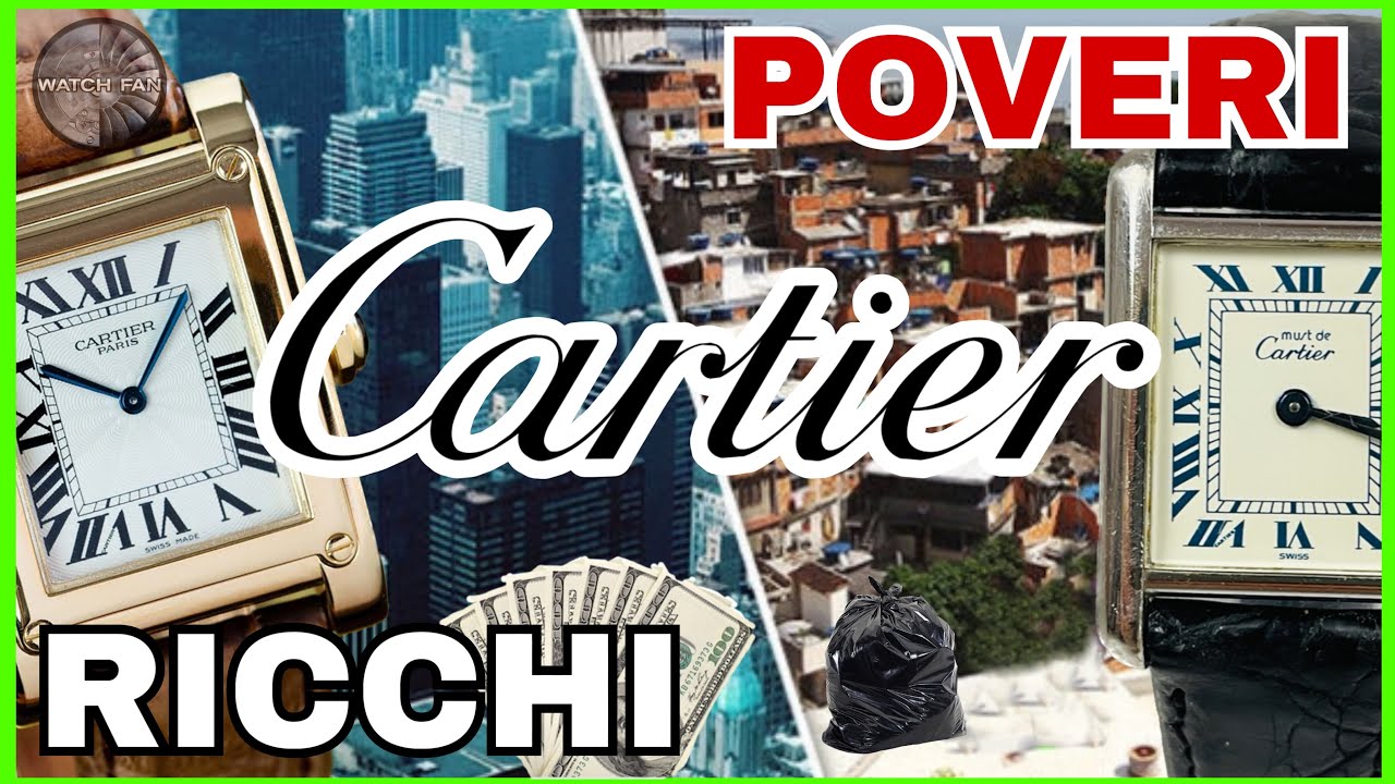 Il Cartier per i Ricchi....e Poveri!