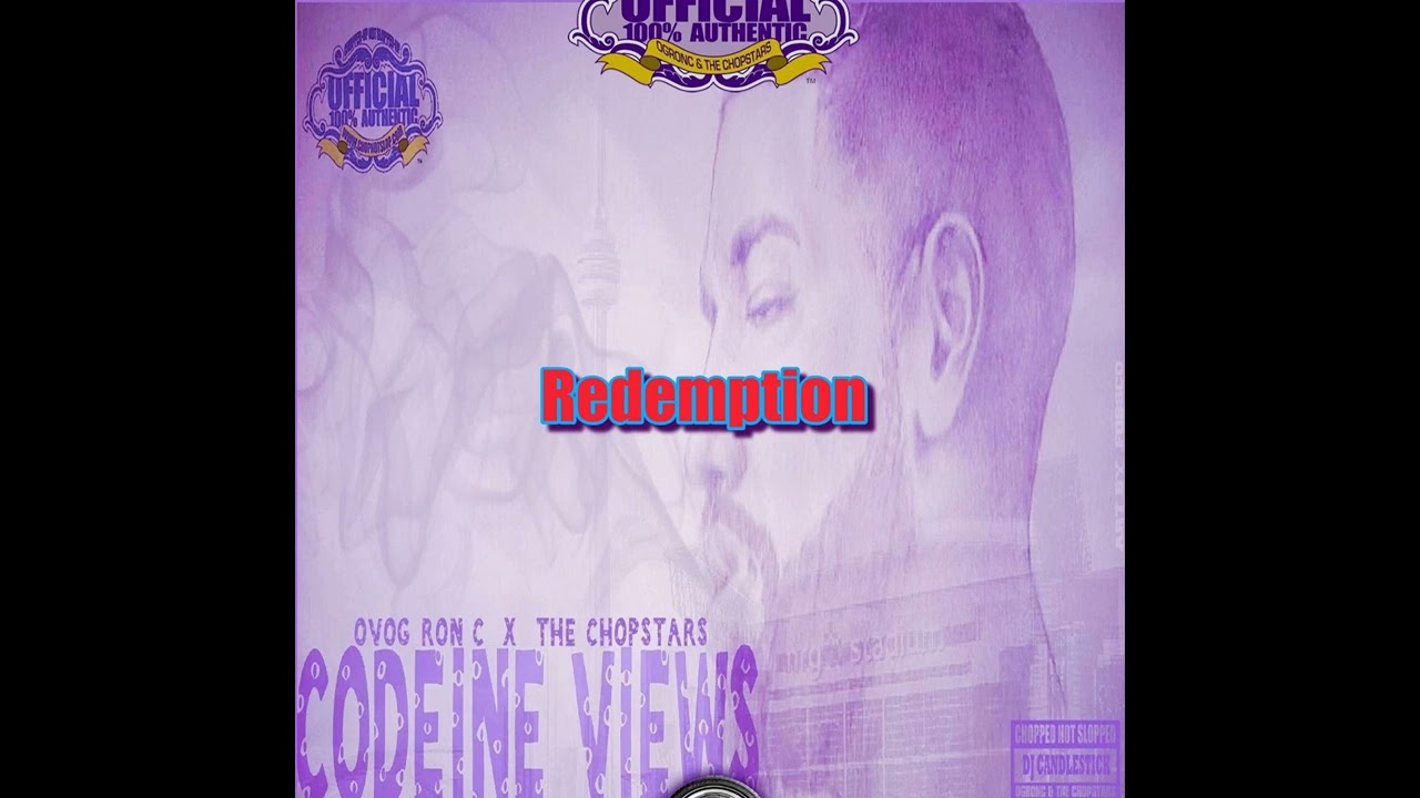 Redemption - Drake / OG Ron C / Chopstars /DJ Candlestick / ( Chopnotslop Remix)