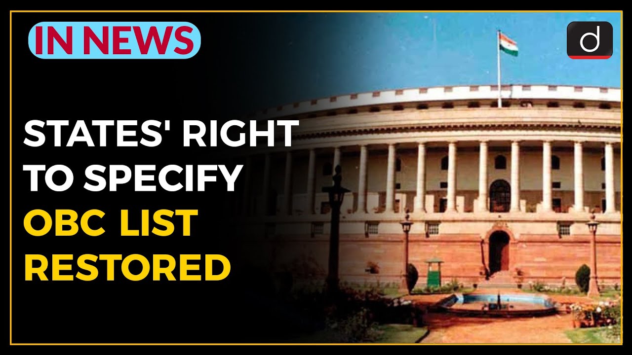 States' right to specify OBC list restored - IN NEWS | Drishti IAS English