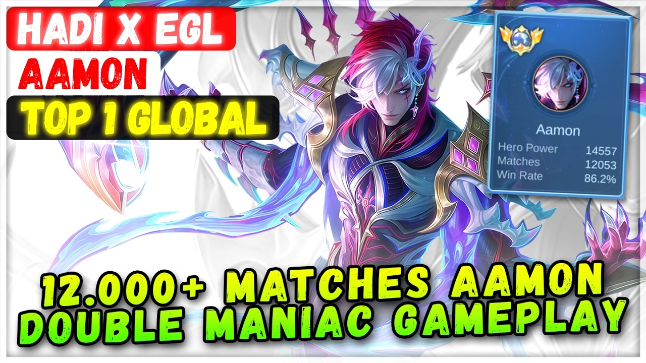 Более 12 000 матчей в геймплее Aamon Double Maniac [1 лучший глобальный Aamon] Hadi X EGL Mobile ...