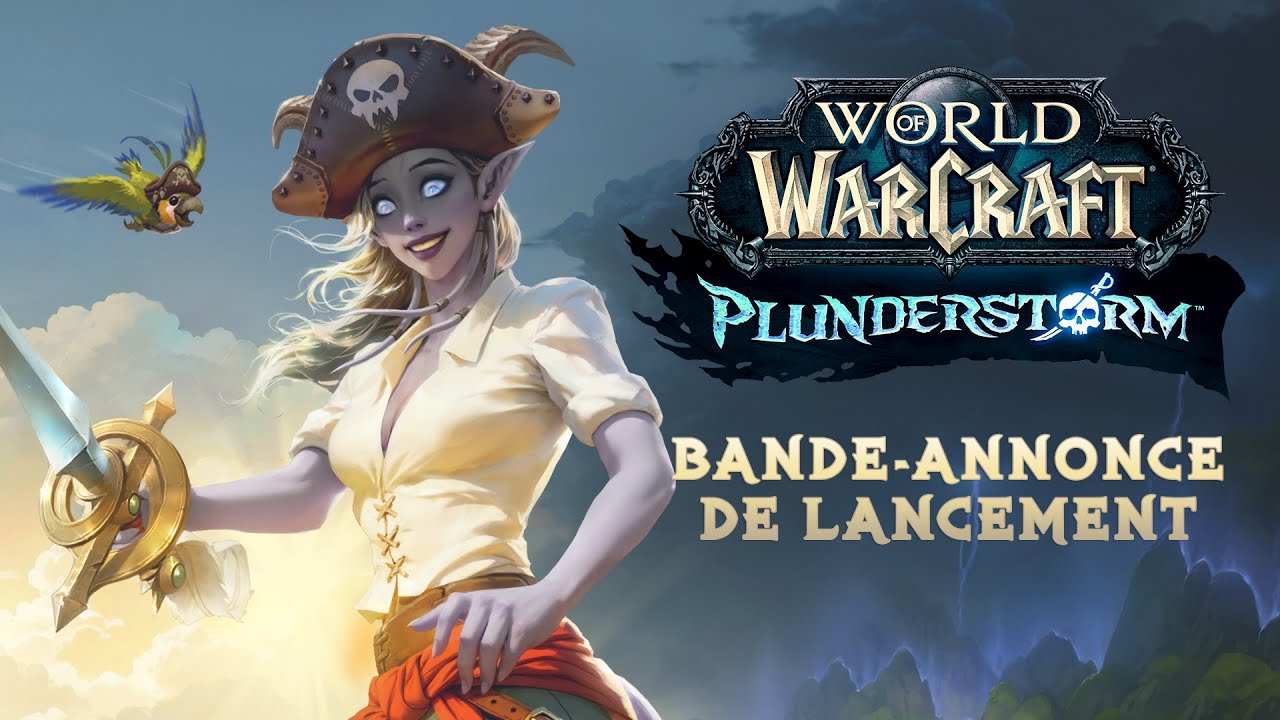 Plunderstorm &ndash; Bande-annonce de lancement | World of Warcraft