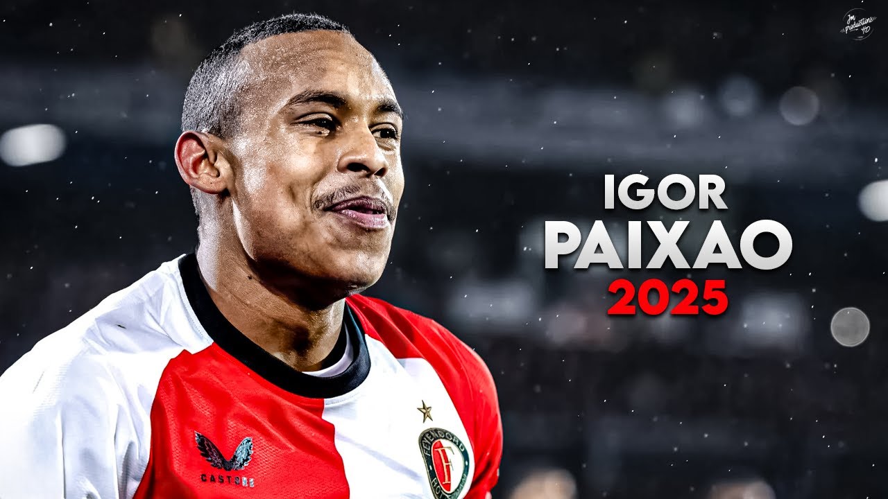 Igor Paix&atilde;o 2025 - Crazy Skills, Assists & Goals - Feyenoord | HD