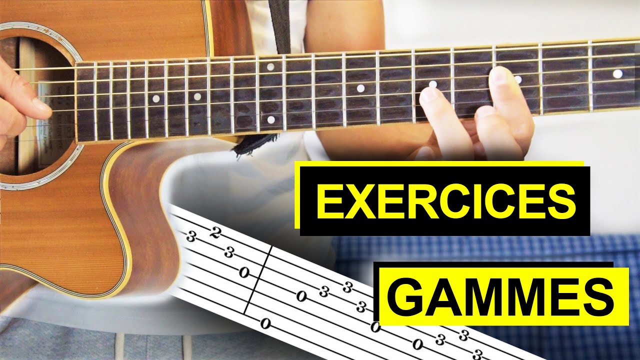 PRATIQUER les GAMMES à la GUITARE + EXERCICES