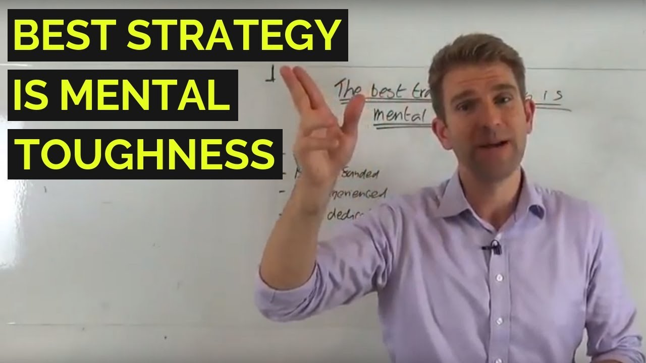 The Best Trading Strategy is Mental Toughness 👊