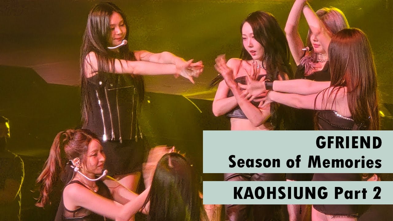 GFRIEND - 10th Anniversary Tour Season of Memories Tour in Kaohsiung Day 1 - Part 2
