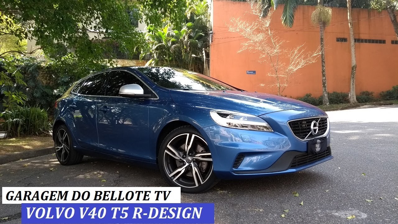 Garagem do Bellote TV: Volvo V40 T5 R-Design