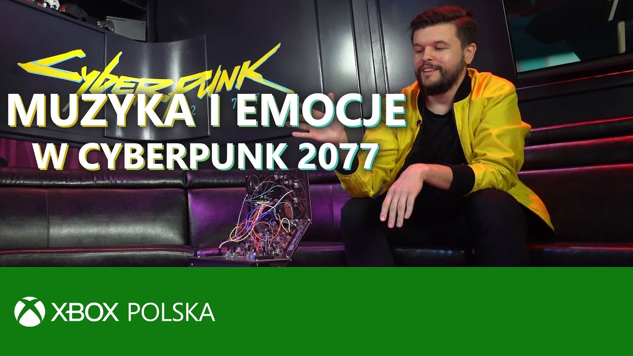 Muzyka i emocje w Cyberpunk 2077 - P.T. Adamczyk | Xbox XY