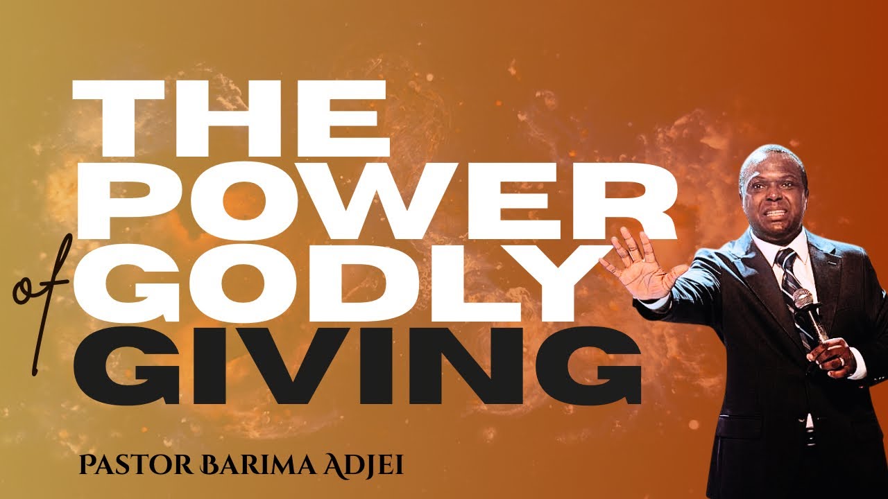 THE POWER OF GODLY GIVING || Message for the Week with Pastor Barima