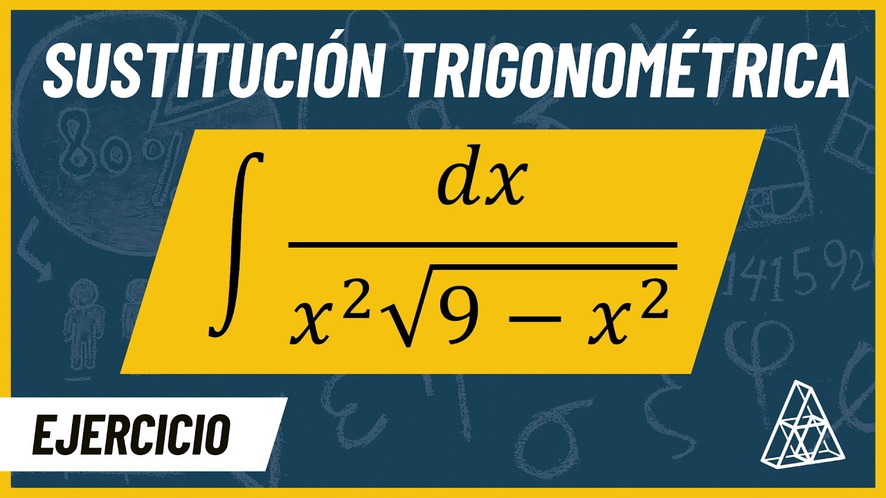 INTEGRAL POR SUSTITUCIÓN TRIGONOMÉTRICA // EJEMPLO RESUELTO