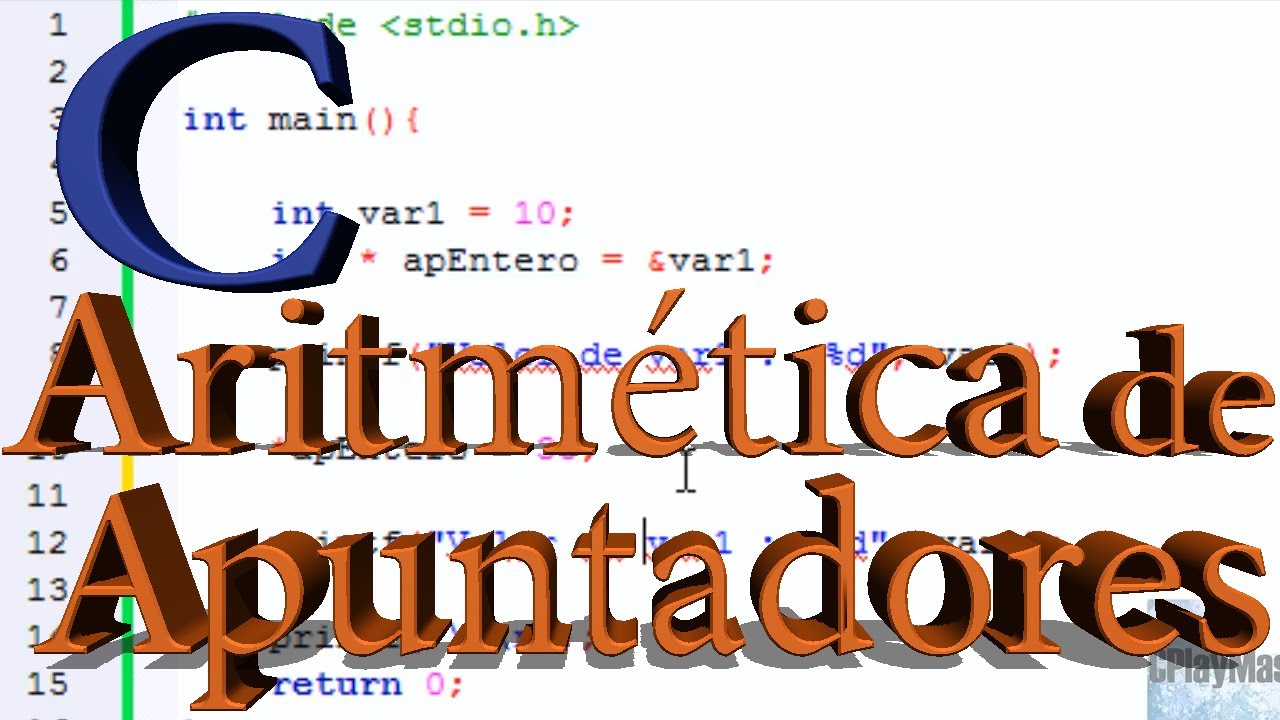 Aritmética de Apuntadores - Punteros pte 2 - Programación en C
