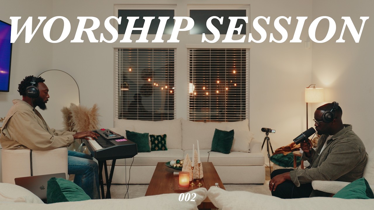 Worship Session 002 | 