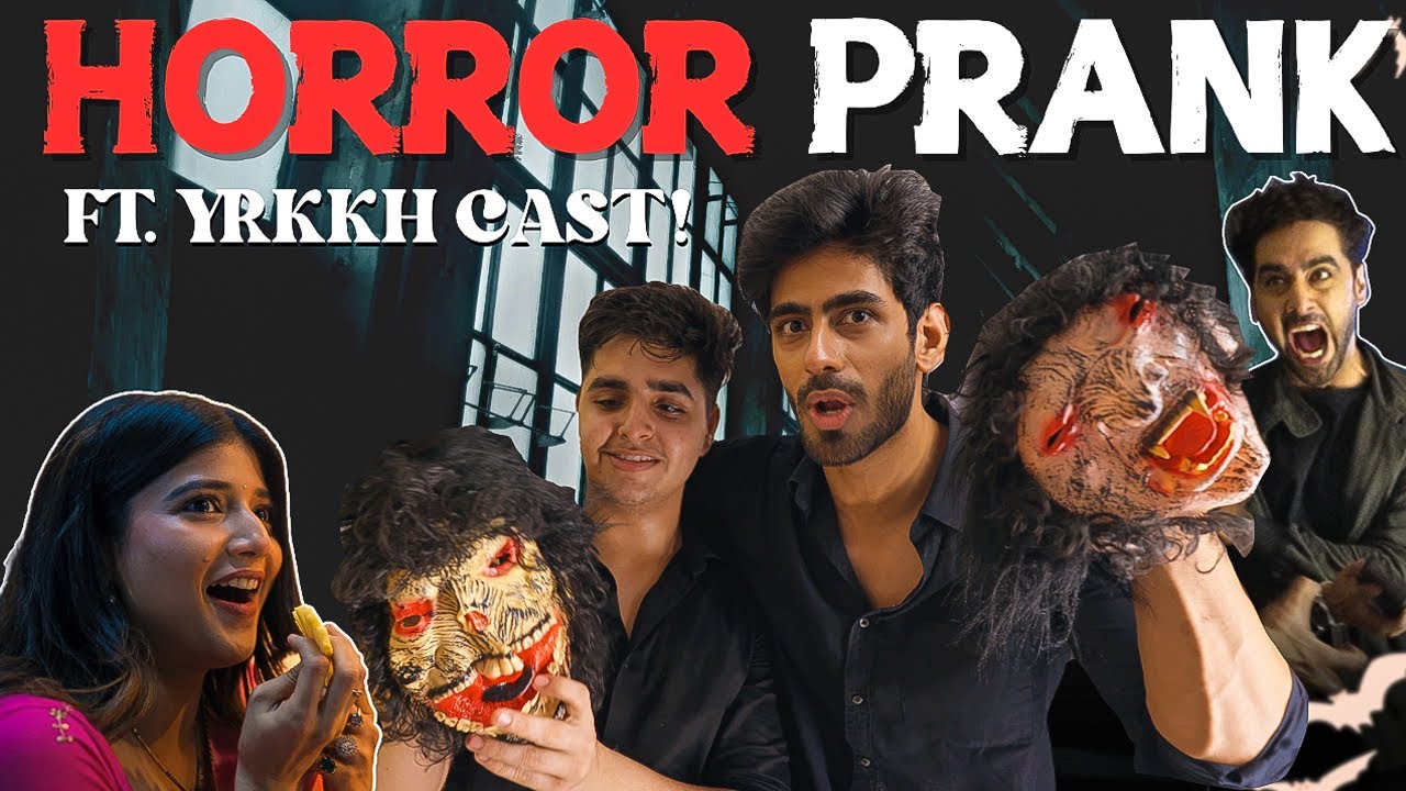 Scary Prank on YRKKH Cast | Chaos on set!! Ft.Rishabh & Manthan