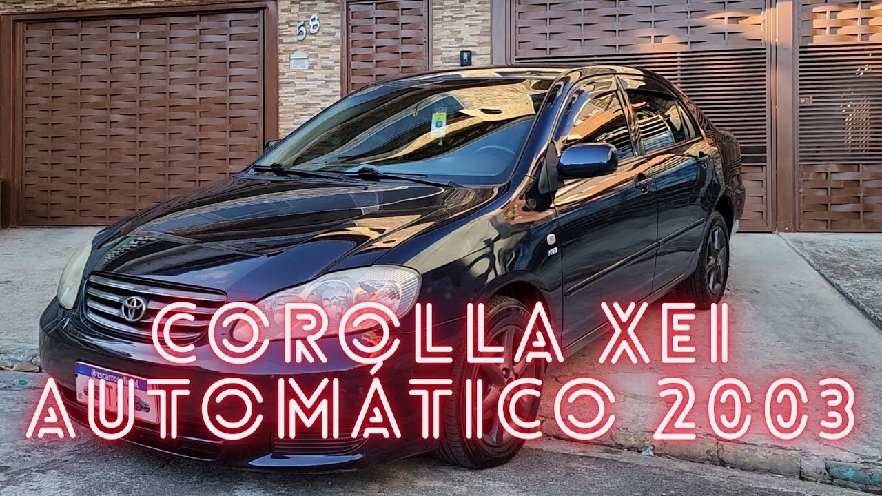 AVALIAÇÃO TOYOTA COROLLA XEI AUTOMÁTICO 2003 | MUITO CONFORTO  PARA UM CARRO DE 20 ANOS DE USO