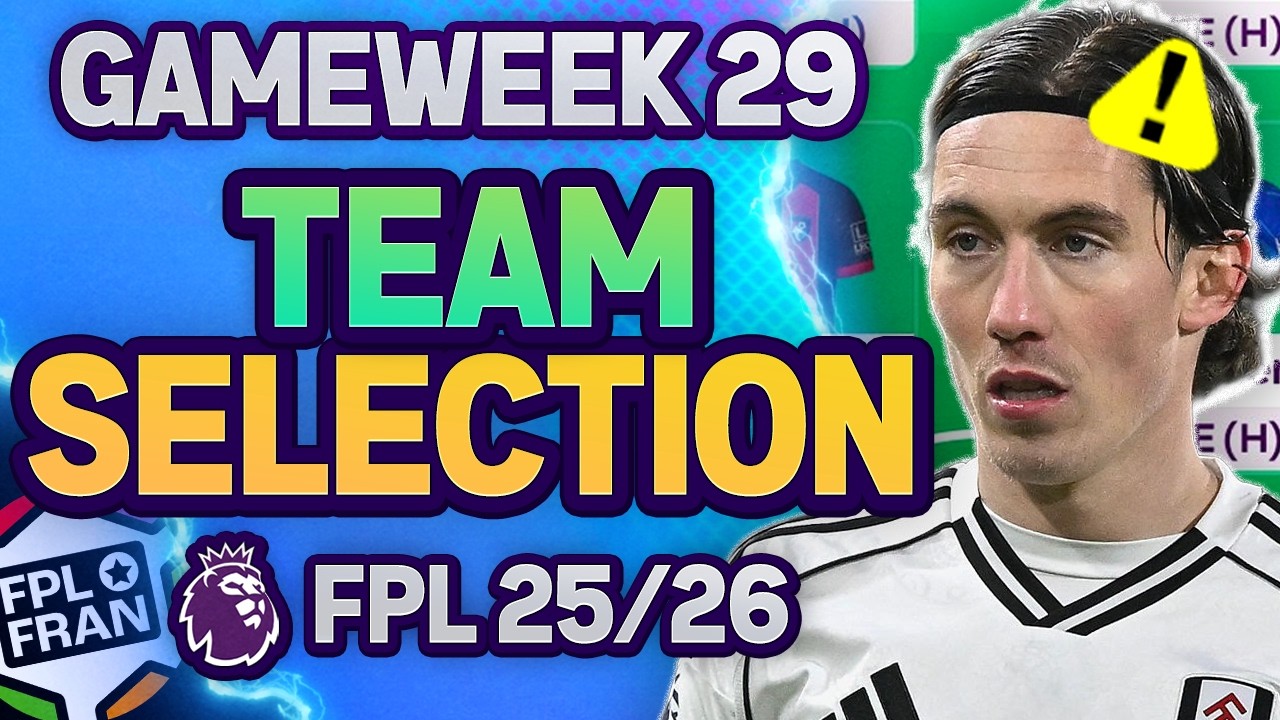 FPL GW29 TEAM SELECTION | 🌍 6K RANK | Fantasy Premier League 2025/26
