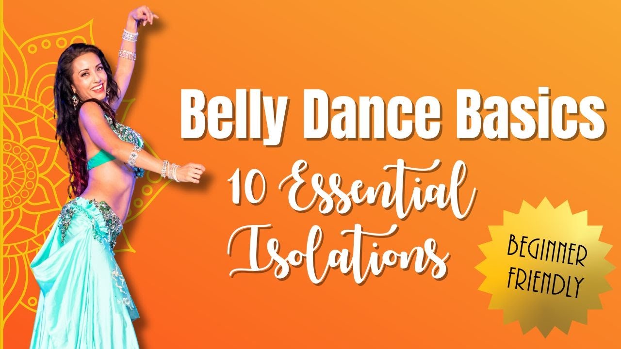 Belly Dance Basics: 10 Essential Isolations for BEGINNERS 🌼 #bellydancetutorial