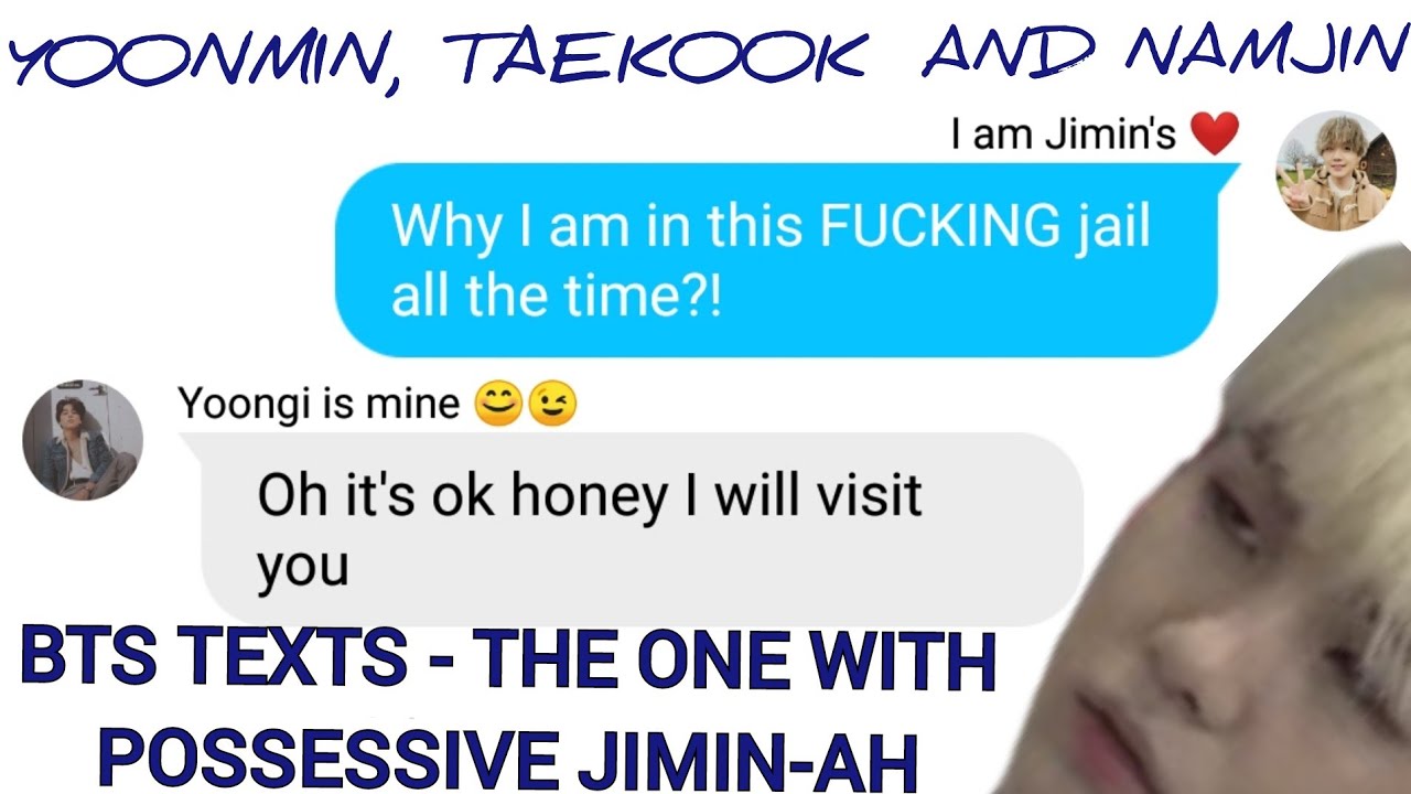 BTS TEXTS - the one with possessive Jimin | YOONMIN, TAEKOOK and NAMJIN