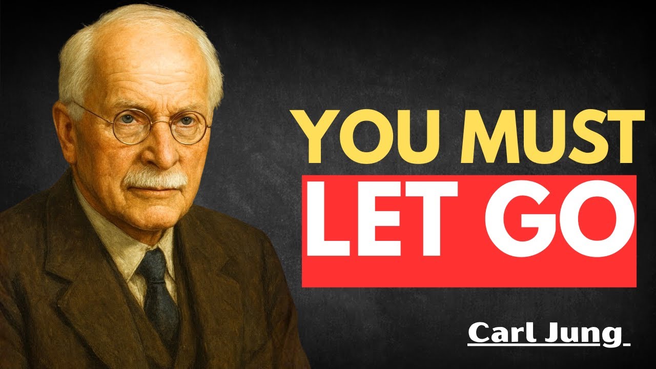 Why The Universe Forces You To Let Go - Carl Jung