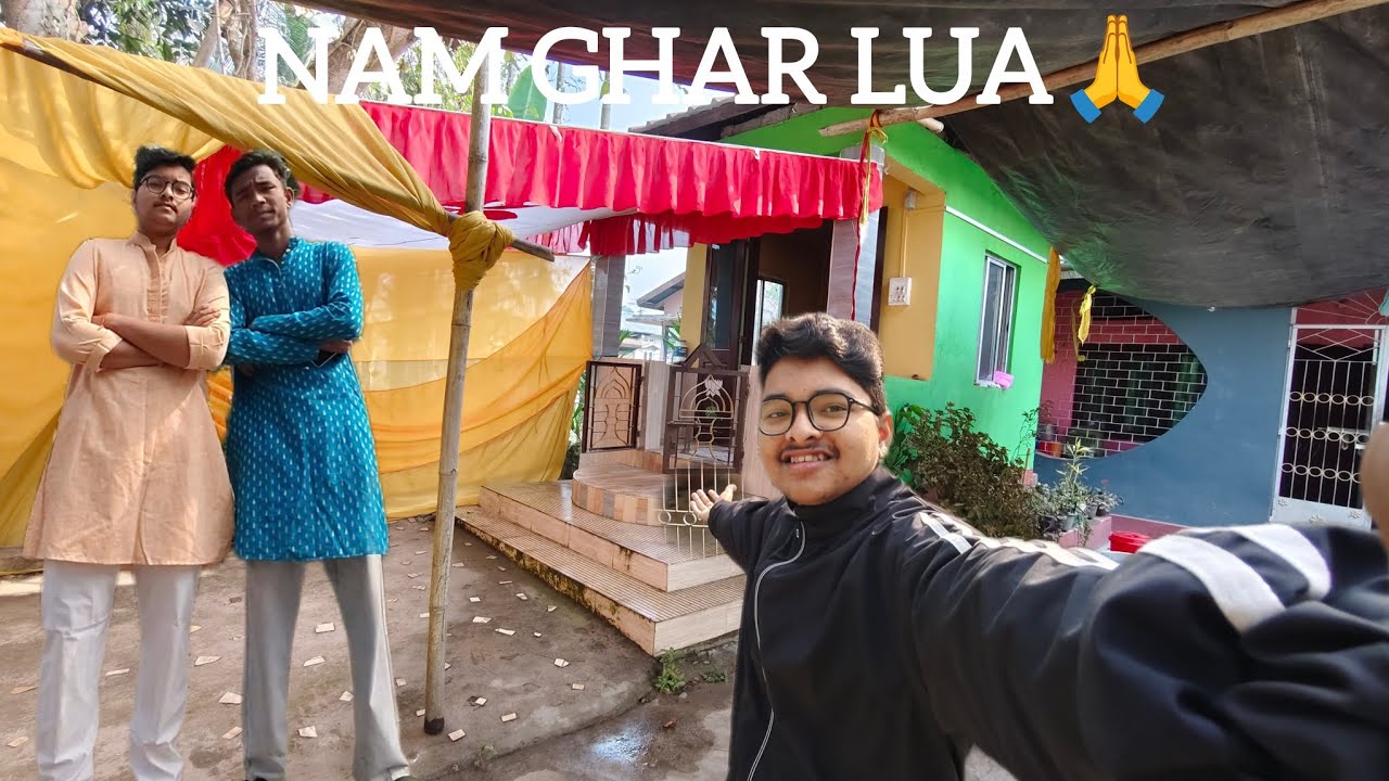 Nam ghar lua vlog 🙏