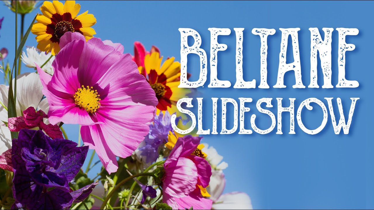 A Slideshow for Beltane and May Day, Celebrate Summer's arrival, Wheel of the Year, Magical Crafting