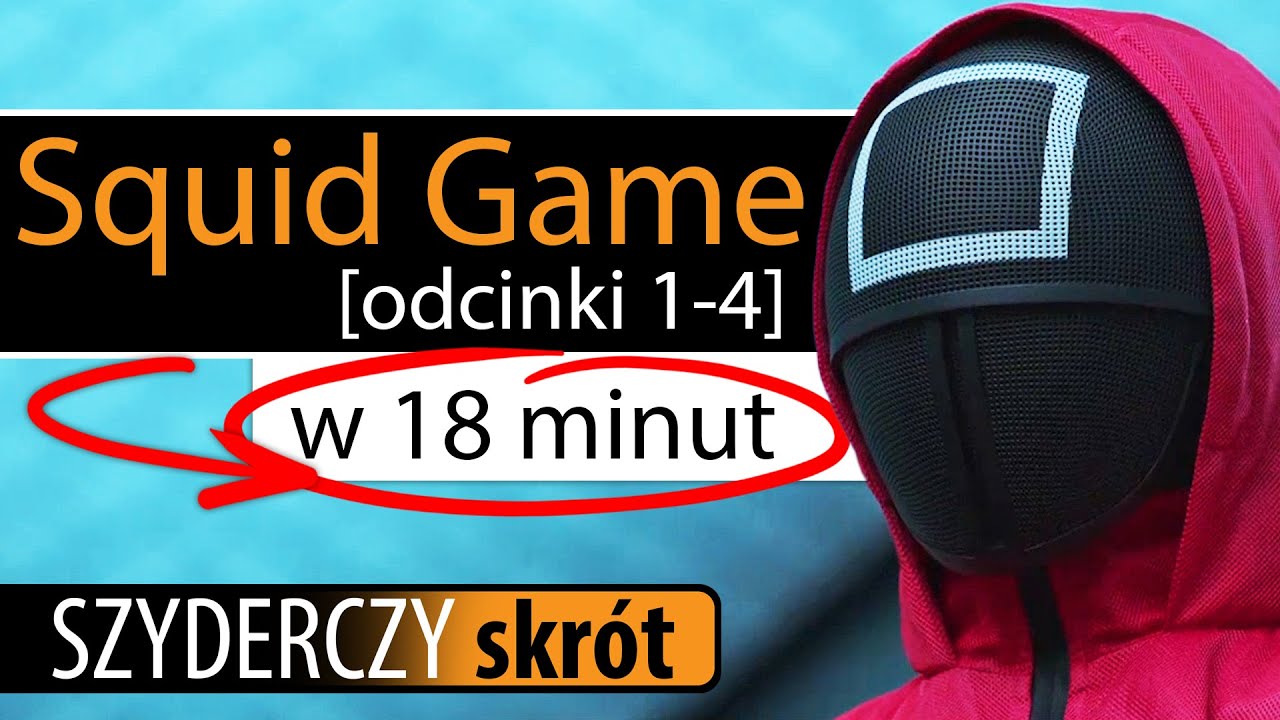 SQUID GAME [odc. 1-4] w 18 minut | Szyderczy Skrót