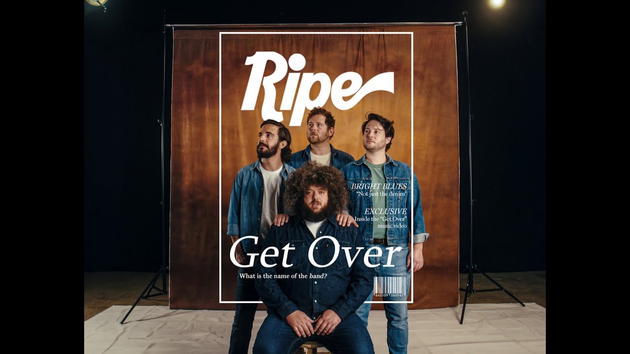 Ripe - Get Over (Official Music Video)