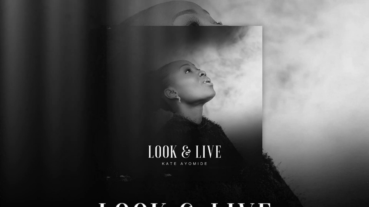 Look and Live Hymn (Official Lyric Video) - Kate Ayomide