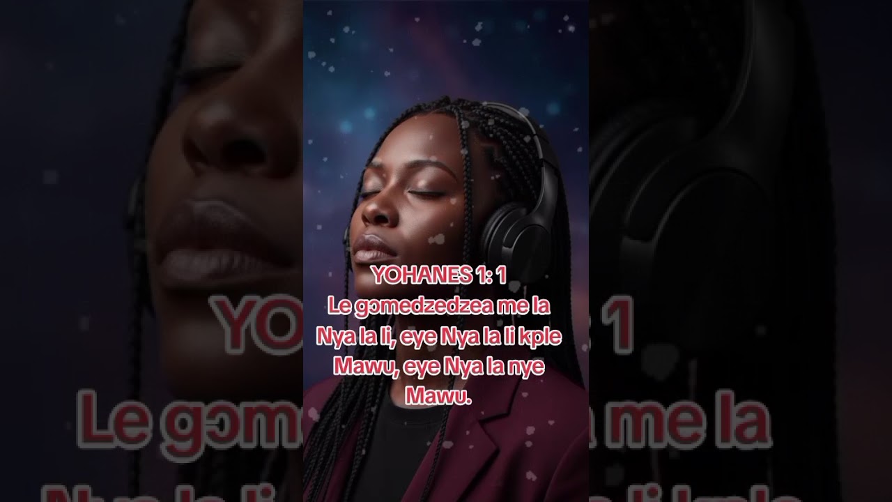 YOHANES1: 1Le gɔmedzedzea me la Nya la li, eye Nya la li kple Mawu, eye Nya la nye Mawu.