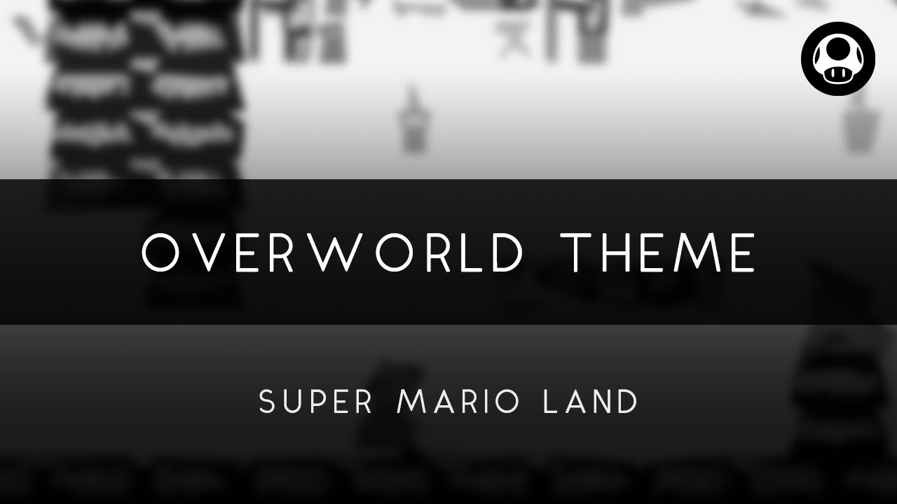 Super Mario Land: Overworld Theme Arrangement