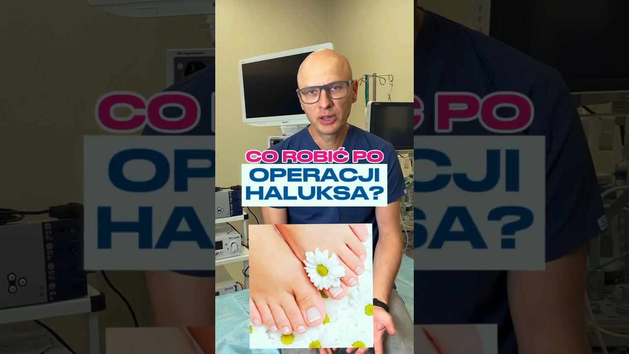 Jak dbać o stopę po operacji haluksa? Dr Paweł Bąk wyjaśnia😎