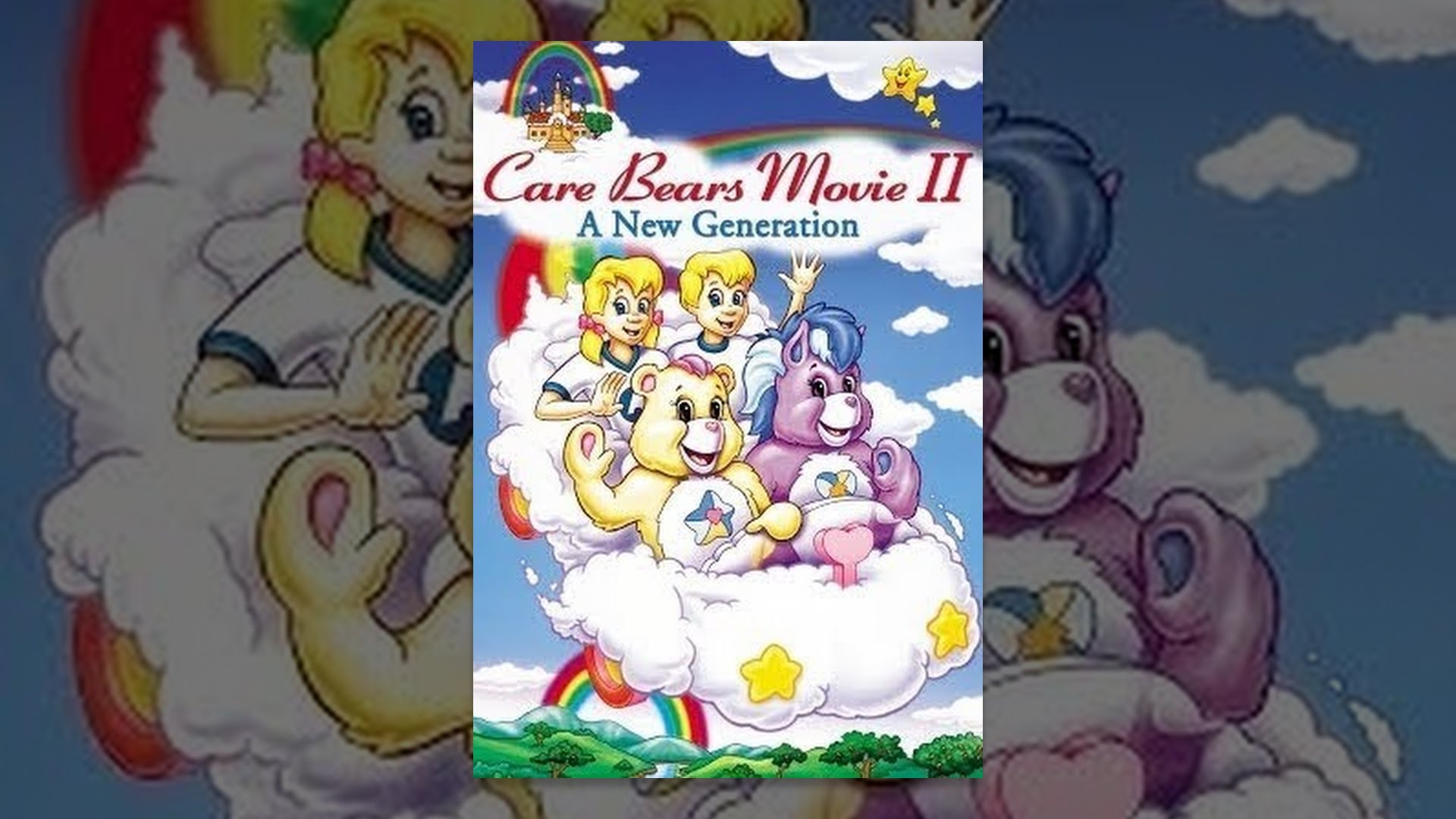 Care Bears Movie II: A New Generation