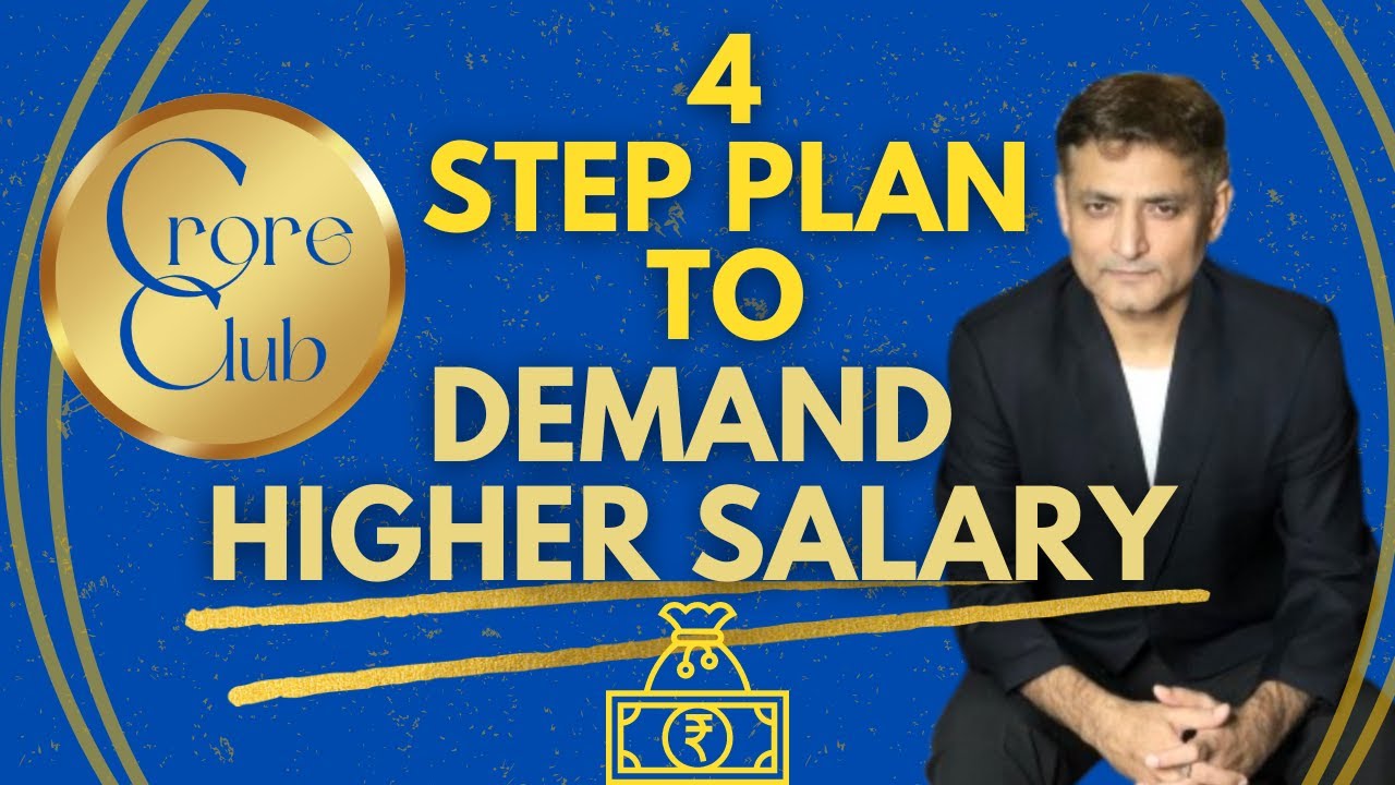 4 Step Plan to Demand Higher Salary | How to Earn 1 Crore Salary | Anjani B Kuumar
