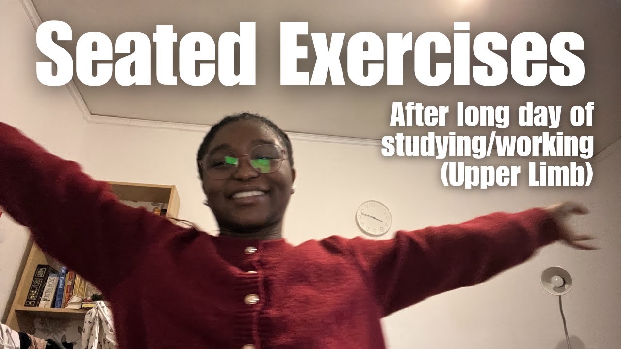 Seated Upper Limb Routine REDUCES STIFFNESS And Discomfort